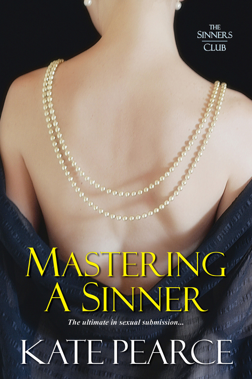 Mastering a Sinner