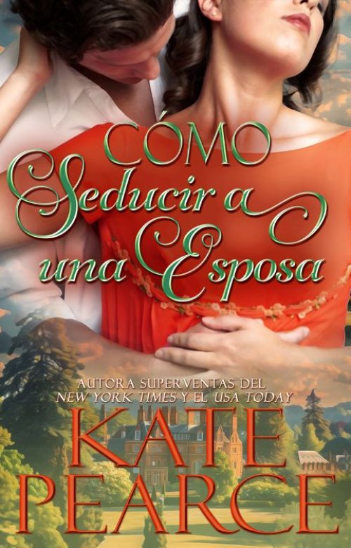 Cómo seducir a una esposa